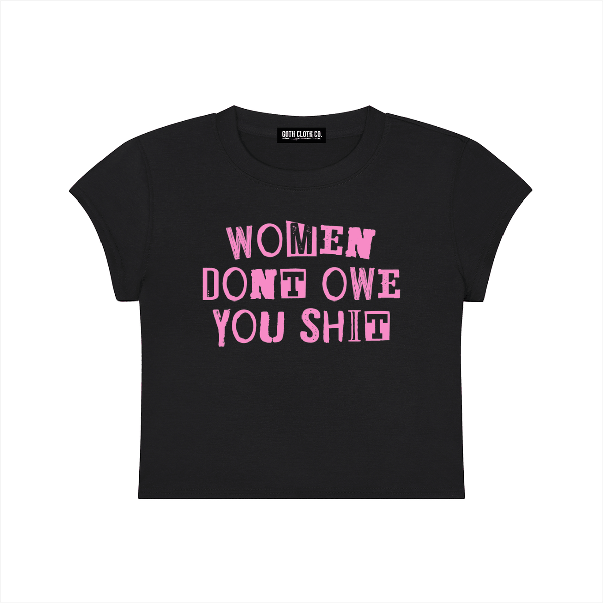 Women Don't Owe You Shit Baby Tee - Goth Cloth Co.260501PODAA1069001