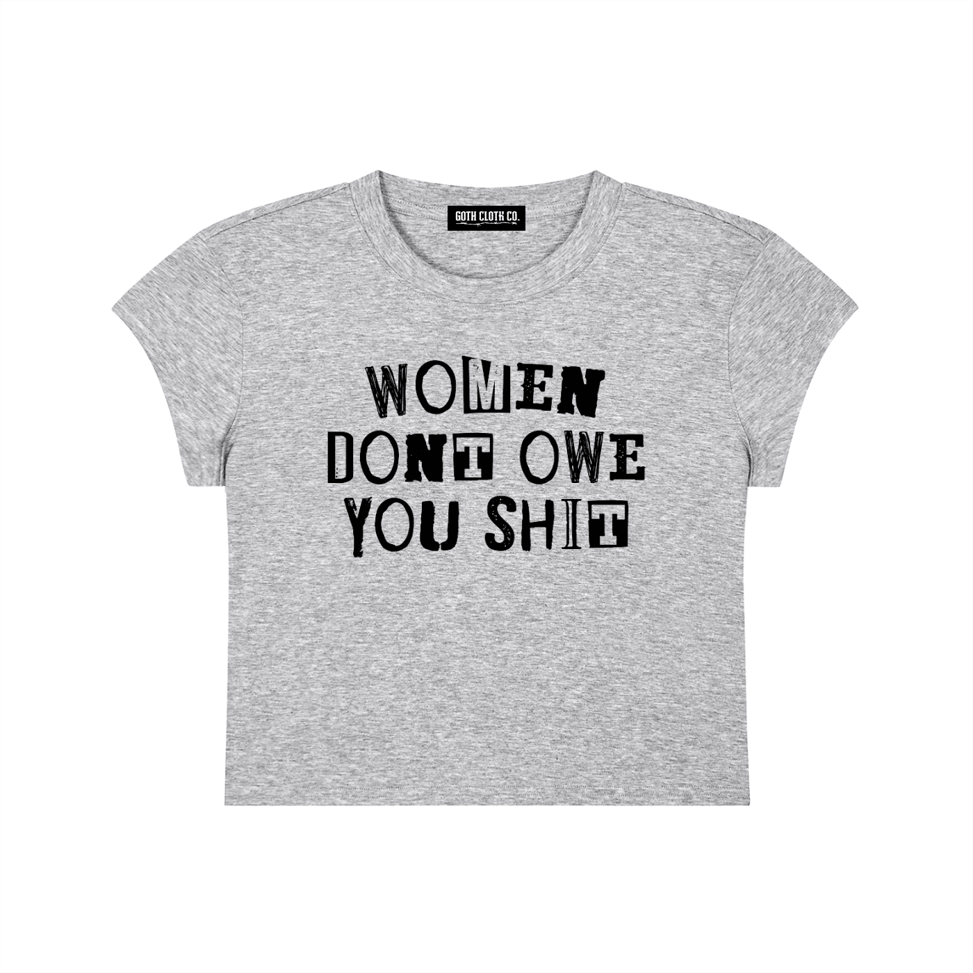 Women Don't Owe You Shit Baby Tee - Goth Cloth Co.260521PODAA0028011