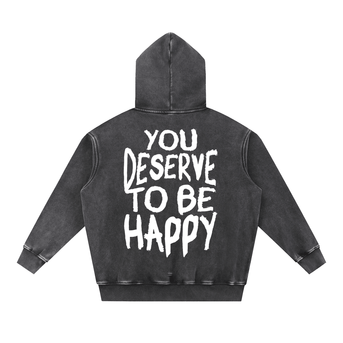 You Deserve to be Happy Acid Wash Fleece Hoodie - Goth Cloth Co.gymwear261010PODRB0447#001