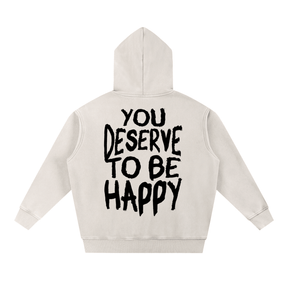 You Deserve to be Happy Acid Wash Fleece Hoodie