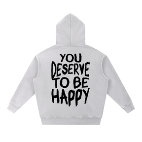 You Deserve to be Happy Acid Wash Fleece Hoodie
